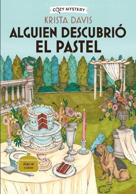 Cover of Alguien Descubrió El Pastel / The Diva Takes the Cake