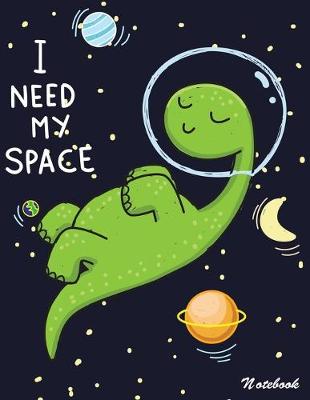 Cover of I Need My Space