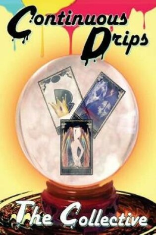 Cover of Continuous Drips