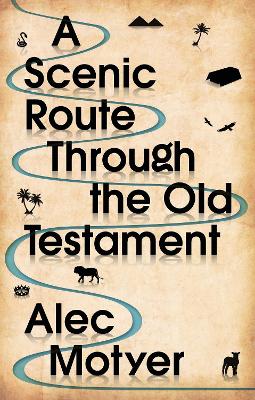 Book cover for A Scenic Route Through the Old Testament