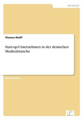 Book cover for Start-Up-Unternehmen in Der Deutschen Medienbranche