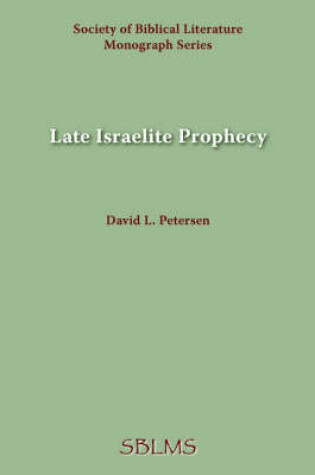Cover of Late Israelite Prophecy