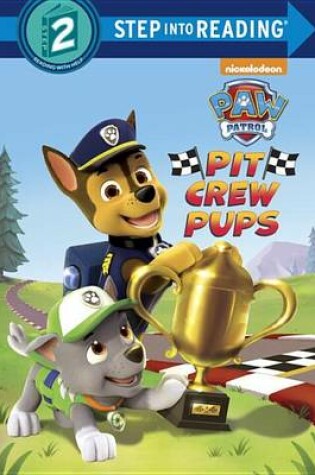 Cover of Pit Crew Pups (Paw Patrol)