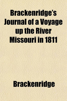 Book cover for Brackenridge's Journal of a Voyage Up the River Missouri in 1811