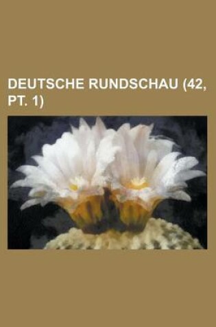 Cover of Deutsche Rundschau (42, PT. 1)