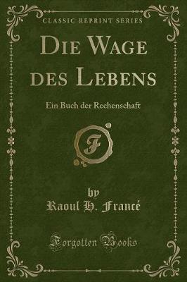 Book cover for Die Wage Des Lebens