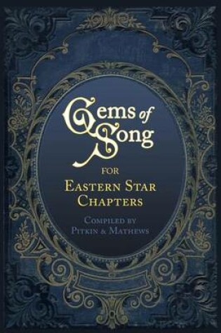 Cover of Gems of Song for Eastern Star Chapters