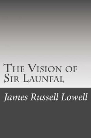 Cover of The Vision of Sir Launfal