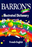 Cover of Barron's Junior Illustrated Dictionary, French-English