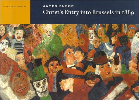 Book cover for James Ensor – Christ′s Entry into Brussels in 1889