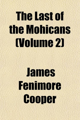 Book cover for The Last of the Mohicans (Volume 2)