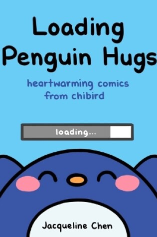 Cover of Loading Penguin Hugs
