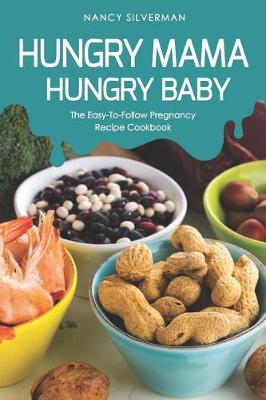 Book cover for Hungry Mama, Hungry Baby