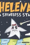 Book cover for Helena, a Shineless star