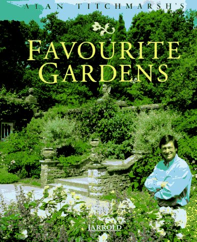 Book cover for Alan Titchmarsh's Favourite Gardens