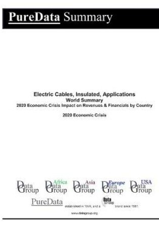 Cover of Electric Cables, Insulated, Applications World Summary