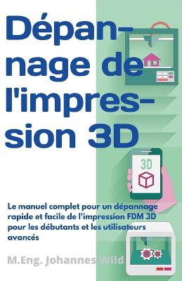 Book cover for Depannage de l'impression 3D