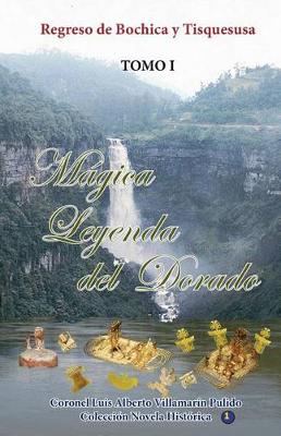Book cover for Magica Leyenda del Dorado