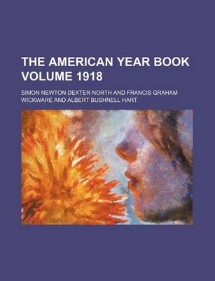 Book cover for The American Year Book Volume 1918