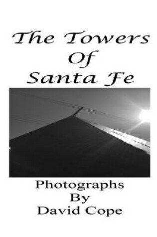 Cover of The Towers of Santa Fe