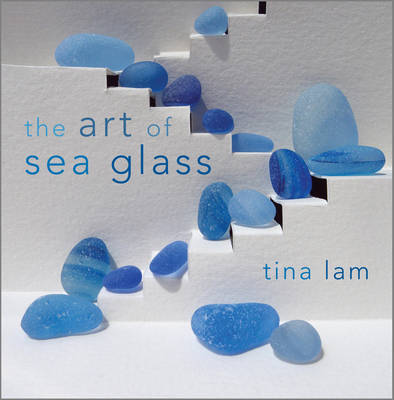 Cover of The Art of Sea Glass