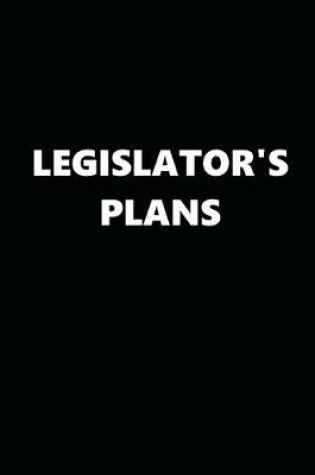 Cover of 2020 Daily Planner Political Theme Legislator's Plans Black White 388 Pages