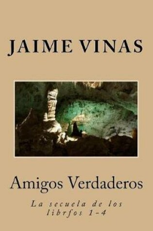 Cover of Amigos Verdaderos