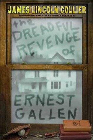 Cover of The Dreadful Revenge of Ernest Gallen