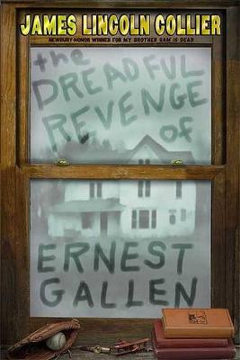 Book cover for The Dreadful Revenge of Ernest Gallen
