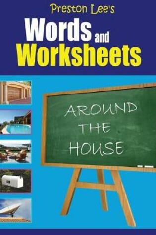 Cover of Preston Lee's Words and Worksheets - AROUND THE HOUSE