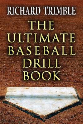 Book cover for The Ultimate Baseball Drill Book