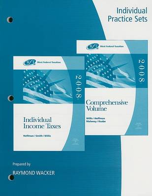 Book cover for West Federal Taxation Individual Income Taxes and Comprehensive Volume: Individual Practice Sets