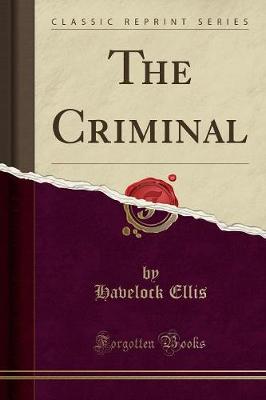 Book cover for The Criminal (Classic Reprint)