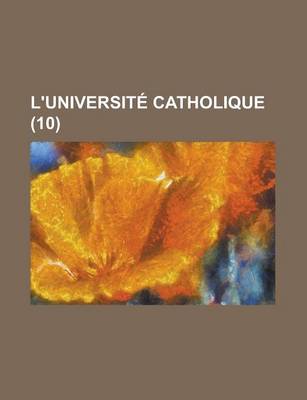 Book cover for L'Universite Catholique (10 )