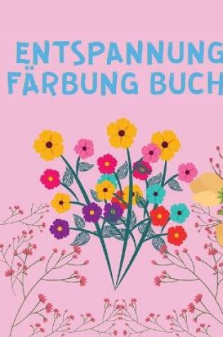 Cover of Entspannung Farbung Buch