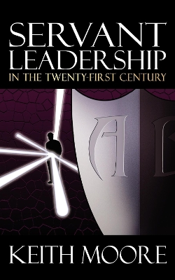 Book cover for Servant Leadership in the Twenty-First Century