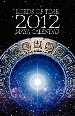 Book cover for Lords of Time Maya Calendar