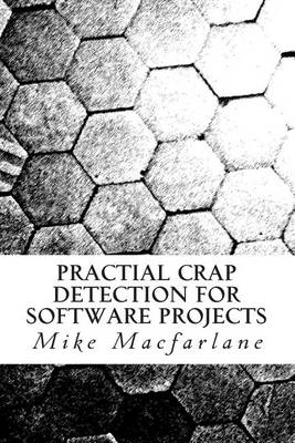 Cover of Practical Crap Detection for Software Projects