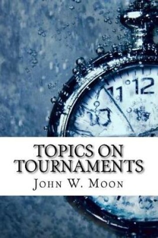 Cover of Topics on Tournaments