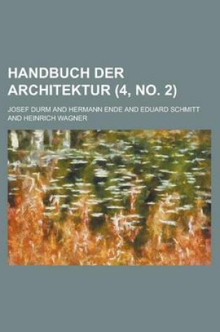 Cover of Handbuch Der Architektur (4, No. 2 )