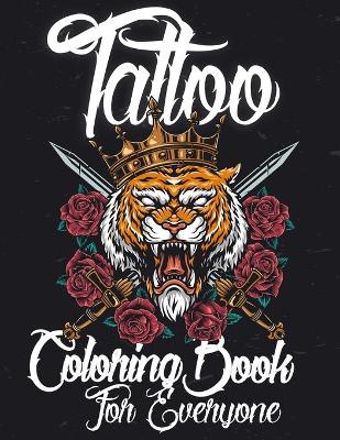 Book cover for Tattos Coloring Book For Everyone