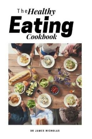 Cover of The Healthy Eating Cookbook