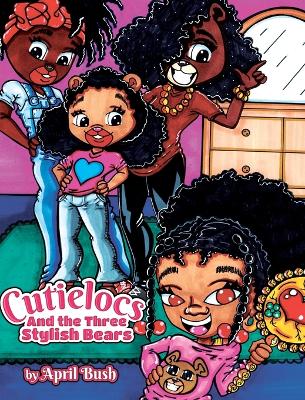 Cover of Cutielocs and the Three Stylish Bears