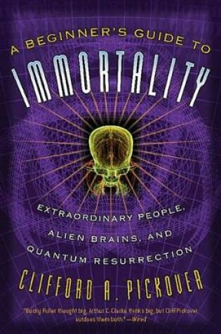 Cover of A Beginner's Guide to Immortality