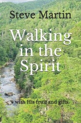 Cover of Walking in the Spirit
