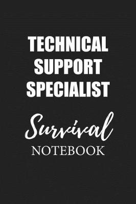 Book cover for Technical Support Specialist Survival Notebook