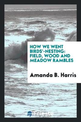 Book cover for How We Went Birds'-Nesting