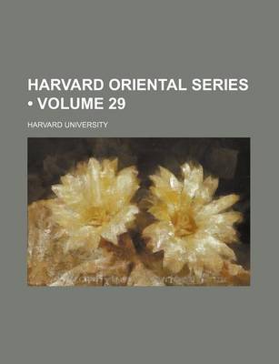 Book cover for Harvard Oriental Series (Volume 29)