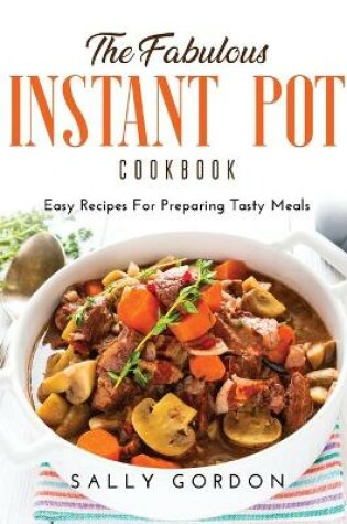 Cover of The Fabulous Instant Pot Cookbook