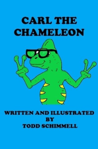 Cover of Carl The Chameleon